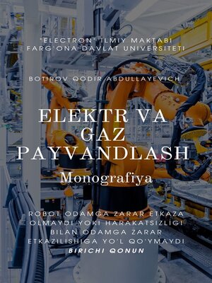 cover image of Elektr va gaz payvandlash. Monografiya